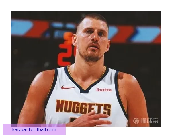 约基奇创纪录轰23分21篮板19助攻距场均三双仅差32助攻荣膺中锋第一